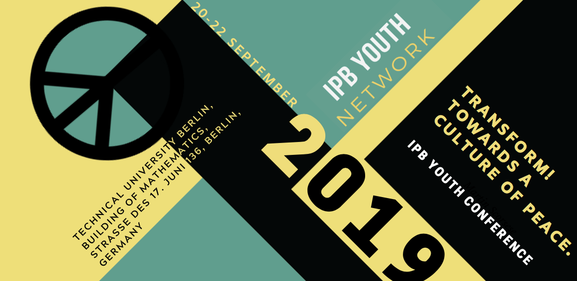 IPB Youth Network Conference – Transform! Towards a Culture of Peace