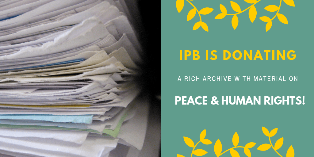 International Peace Bureau: Peace and Human Rights Archive on Offer
