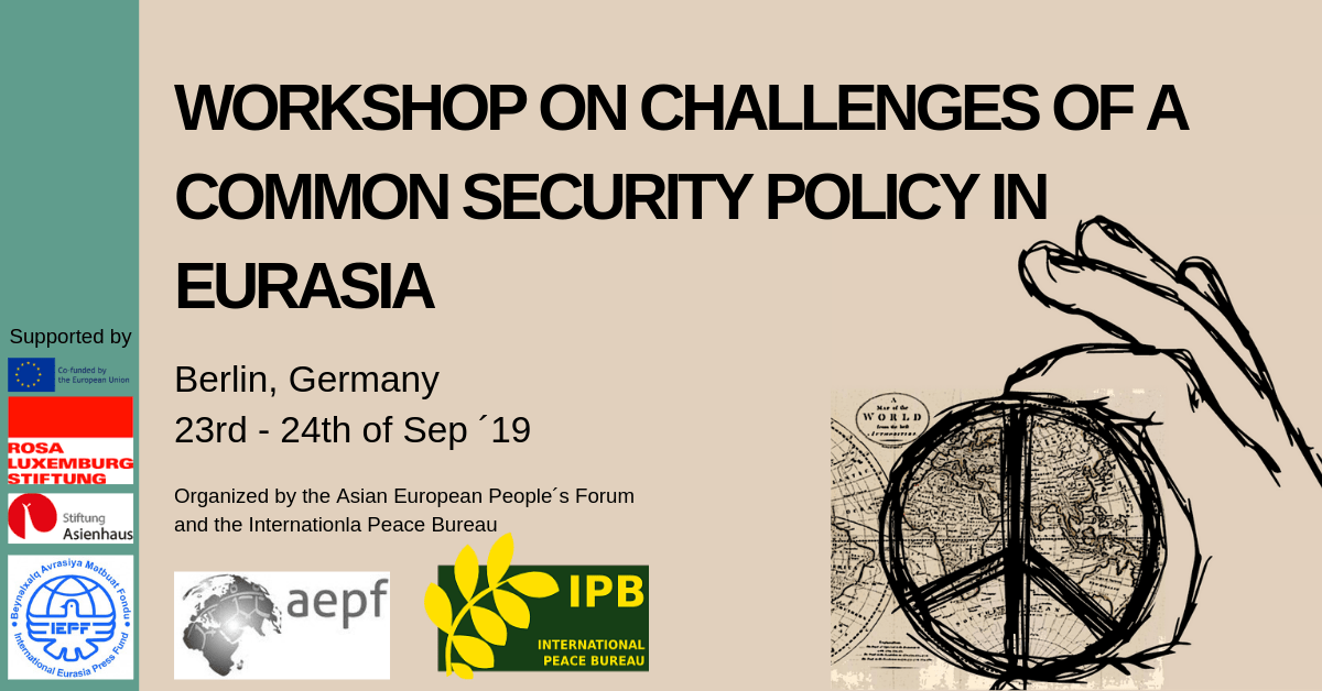 Workshop on „Challenges of a Common Security Policy in Eurasia“