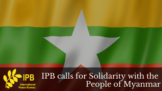 IPB Calls for Solidarity with the People of Myanmar