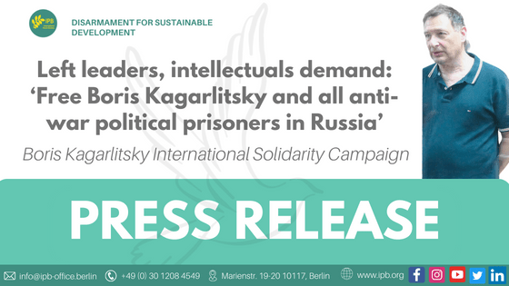 Left leaders, intellectuals demand: ‘Free Boris Kagarlitsky and all anti-war political prisoners in Russia’