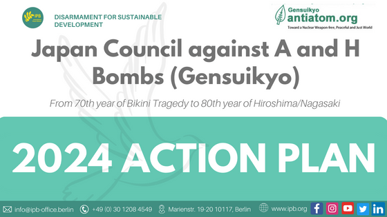 Japan Council against A and H Bombs (Gensuikyo) 2024 Action Plan