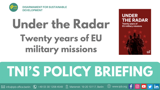 TNI’s Under the Radar: Twenty years of EU Military Missions