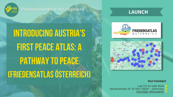 Introducing Austria’s First Peace Atlas: A Pathway to Peace