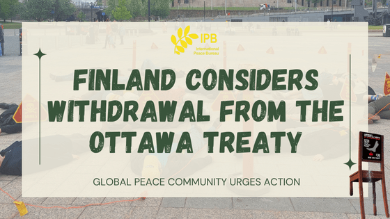 Finland Considers Withdrawal from the Ottawa Treaty