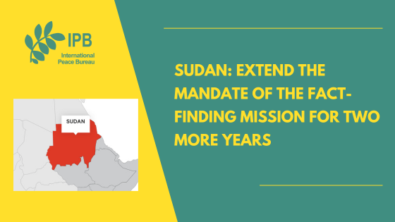 Sudan: Extend the mandate of the Fact-Finding Mission for two more years