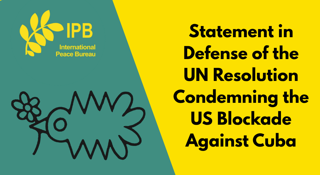 Statement in Defense of the UN Resolution Condemning the US Blockade Against Cuba