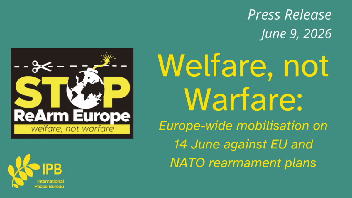 Welfare not Warfare: Europe-wide mobilisation on 14 June against EU and NATO rearmament plans